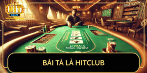 Bai Ta La Hitclub Tro Choi Bai Chien Thuat Hap Dan 2025