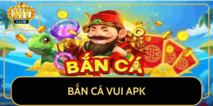 Ban Ca Vui Apk 2025 Trai Nghiem Game Hap Dan Tai Hitclub