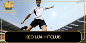 Bi Quyet Chon Keo Lua Hitclub Chuan Xac 99