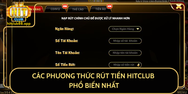 Các Phương Thức Rút Tiền Hitclub Phổ Biến Nhất