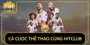 Chinh Phuc Dam Me Ca Cuoc The Thao Cung Hitclub Trai Nghiem Dinh Cao