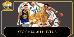 Keo Chau Au Hitclub Uy Tin Ty Le Cao Nhat 2025