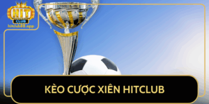 Keo Cuoc Xien Hitclub Thuong 100 Thang Gap Doi