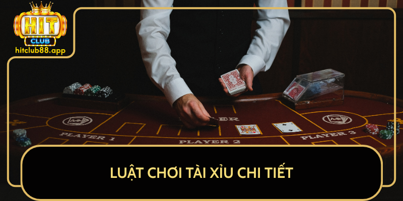 Luật Chơi Tài Xỉu Chi Tiết Luật Chơi Tài Xỉu Chi Tiết