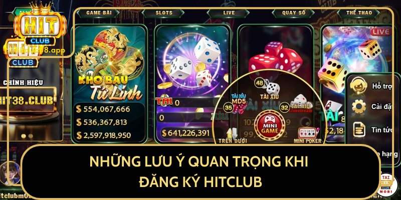 Những Lưu Ý Quan Trọng Khi Đăng Ký HitClub Những Lưu Ý Quan Trọng Khi Đăng Ký HitClub