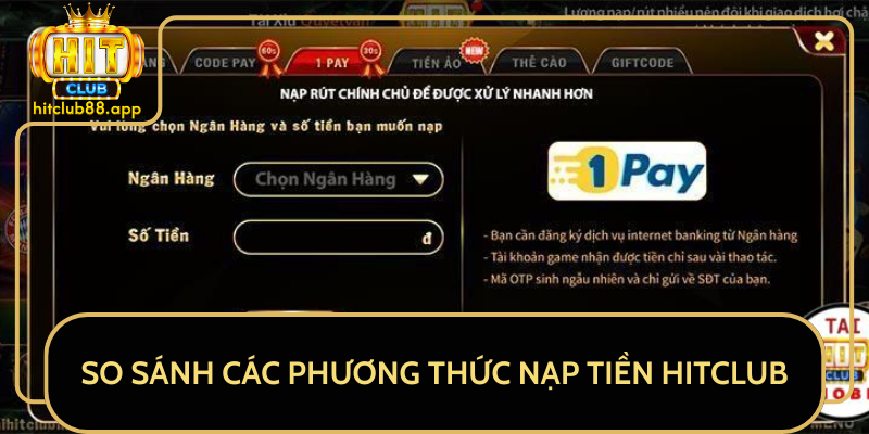 So Sánh Các Phương Thức Nạp Tiền HitClub So Sánh Các Phương Thức Nạp Tiền HitClub