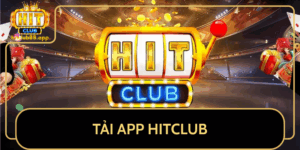 Tai App Hitclub Trai Nghiem Giai Tri Hap Dan Ngay Hom Nay