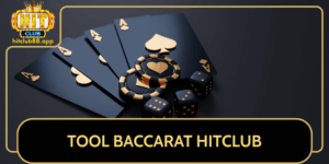 Tool Baccarat Hitclub Du Doan Chuan Loi Nhuan Toi Uu