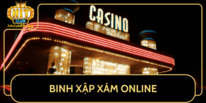 Trai Nghiem Cach Choi Binh Xap Xam Online Thu Vi Tai Hitclub